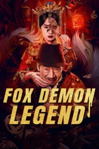  Fox Demon Legend (2025) ตำนานปีศาจจิ้งจอก 
